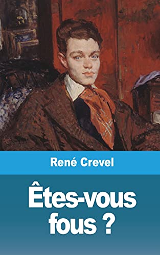 9781006752018: tes-vous fous ? (French Edition)