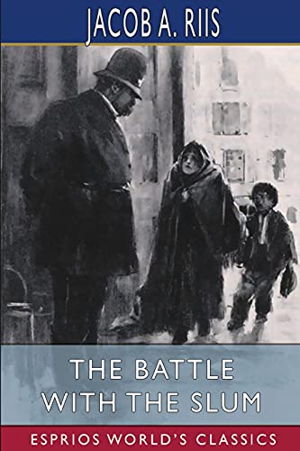 Imagen de archivo de The Battle With the Slum (Esprios Classics) a la venta por Lucky's Textbooks