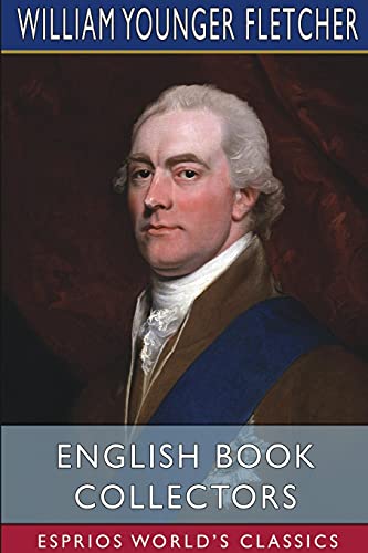 Stock image for English Book Collectors (Esprios Classics) (Paperback) for sale by Grand Eagle Retail