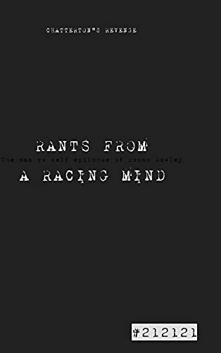 Stock image for RANTS FROM A RACING MIND "Chatterton's Revenge" for sale by WorldofBooks