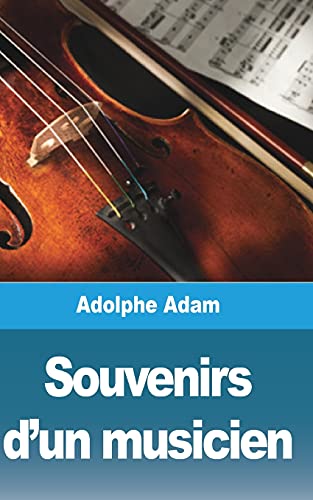 9781006815553: Souvenirs d'un musicien (French Edition)