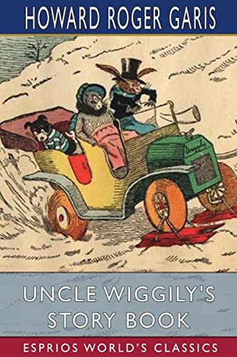 Beispielbild fr Uncle Wiggily's Story Book (Esprios Classics) zum Verkauf von Lucky's Textbooks