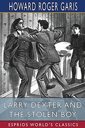 9781006824890: Larry Dexter and the Stolen Boy (Esprios Classics): or, A Young Reporter on the Lakes