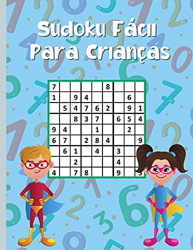 Stock image for Sudoku fcil para crianas: 300 puzzles Sudoku para Smart Kids 9x9 com solues (Portuguese Edition) for sale by Big River Books