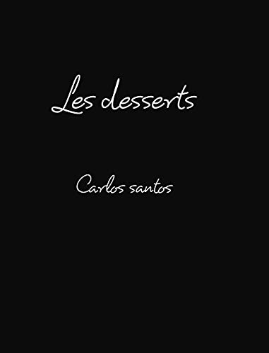 Stock image for Les desserts: carlos santos (Spanish Edition) for sale by Lucky's Textbooks