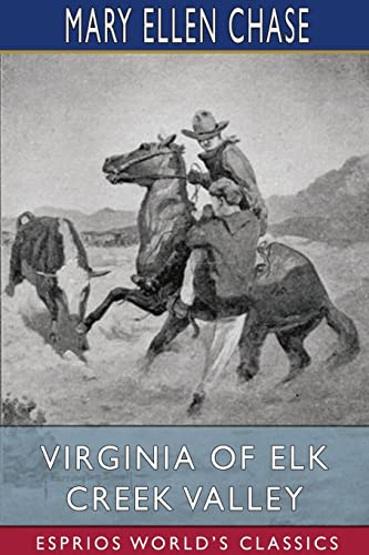 Stock image for Virginia of Elk Creek Valley (Esprios Classics) for sale by Lucky's Textbooks