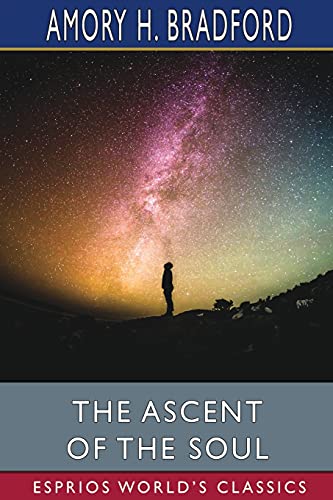 Stock image for The Ascent of the Soul (Esprios Classics) for sale by MusicMagpie