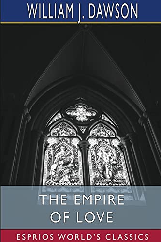 Beispielbild fr The Empire of Love (Esprios Classics) zum Verkauf von Buchpark