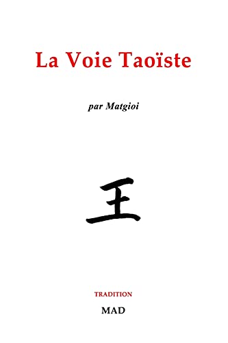 Stock image for La Voie Taoste (French Edition) for sale by Lucky's Textbooks
