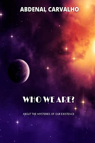 Beispielbild fr Who We Are?: About the Mysteries of Our Existence zum Verkauf von WorldofBooks