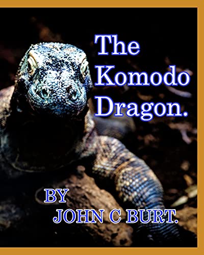 Stock image for The Komodo Dragon. for sale by ThriftBooks-Dallas