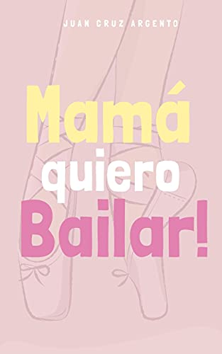 9781006960963: Mam quiero Bailar!