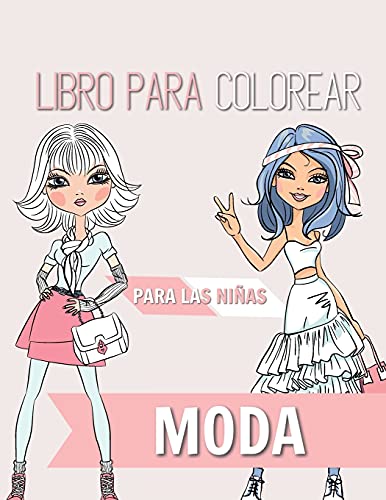 Imagen de archivo de Moda Libro para colorear Para las nias: De 8 a 12 aos | Preciosa belleza Estilo de moda, Ropa, Diseos frescos y lindos a la venta por Revaluation Books