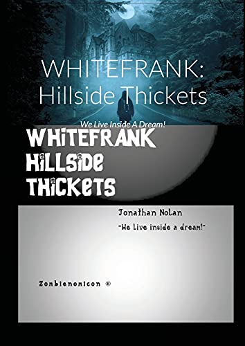 Beispielbild fr WHITEFRANK Hillside Thickets We Live Inside A Dream zum Verkauf von PBShop.store US