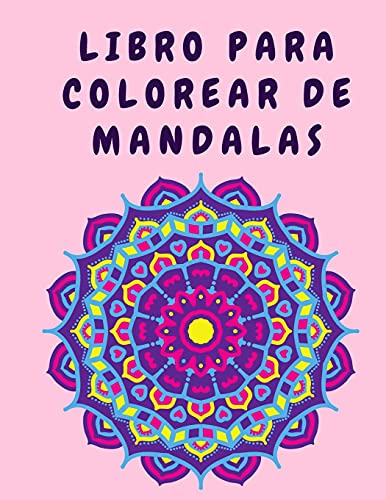 Imagen de archivo de Libro para colorear de mandalas: Libros para colorear de mandalas de flores para adultos - Libro para colorear de flores - Libro de actividades con mandalas - Libro para colorear a la venta por Revaluation Books