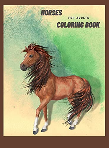 Beispielbild fr Horse coloring book for adults: Beautiful Horse coloring book, Stress Relieving Coloring Pages, Anxiety Relief, Relaxation, 47 Unique and Beautiful Designs, Perfect Gift zum Verkauf von Bookmonger.Ltd