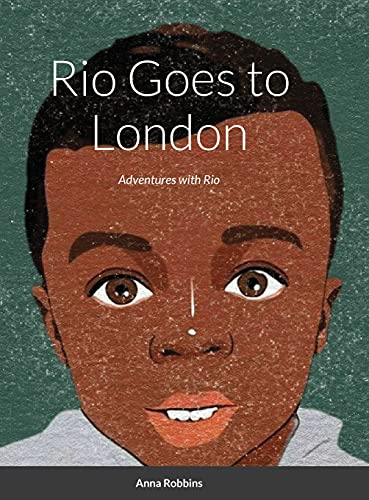 9781008953925: Rio Goes to London: Adventures with Rio