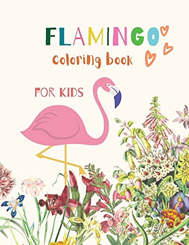 Stock image for Flamingo Coloring Book for Kids: Flamingo Coloring Book for Kids : Magical Coloring Book for Girls, Boys, and Anyone Who Loves Flamingos| 20 unique pa for sale by GreatBookPrices
