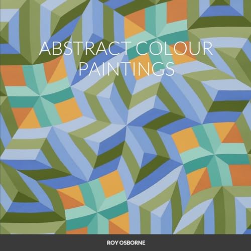 9781008964877: ABSTRACT COLOUR PAINTINGS