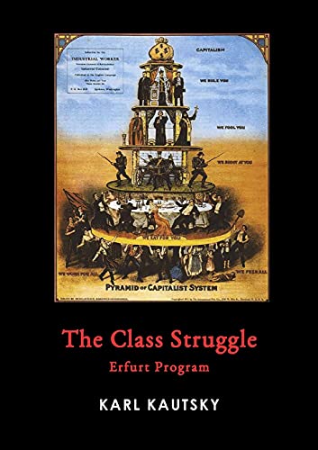 Stock image for The Class Struggle: Erfurt Program for sale by GreatBookPrices