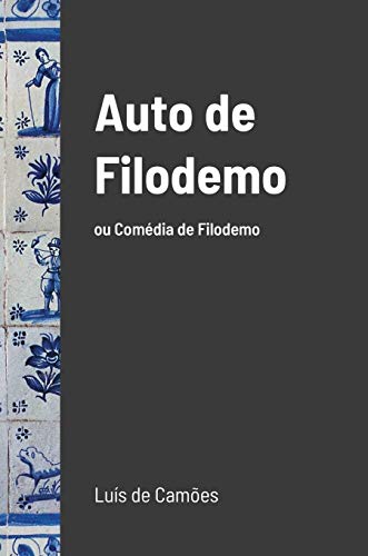 Beispielbild fr Auto de Filodemo : ou Comdia de Filodemo zum Verkauf von Buchpark