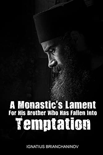 9781008986213: A Monastic's Lament For His Brother Who Has Fallen Into Temptation