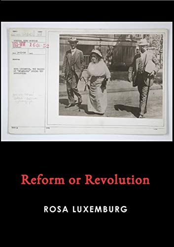 Imagen de archivo de Reform or Revolution a la venta por GreatBookPrices