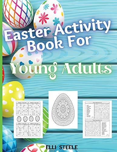Beispielbild fr Easter Coloring Book For Young Adults: Amazing Easter coloring book for young Adults with Beautiful eggs Design,Tangled Ornaments, and More! zum Verkauf von WorldofBooks