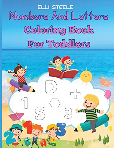 Beispielbild fr Numbers And Letters Coloring Book For Toddlers zum Verkauf von WorldofBooks