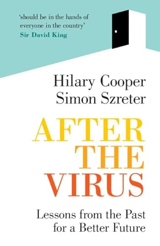 Beispielbild fr After the Virus : Lessons from the Past for a Better Future zum Verkauf von Better World Books