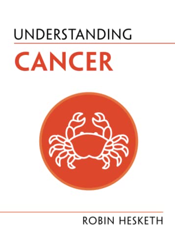 Stock image for Understanding Cancer (Understanding Life) for sale by GF Books, Inc.