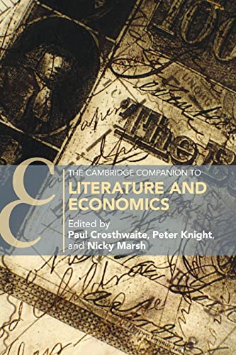 Stock image for The Cambridge Companion to Literature and Economics for sale by Daedalus Books