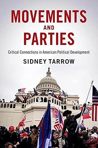 Imagen de archivo de Movements and Parties: Critical Connections in American Political Development (Cambridge Studies in Contentious Politics) a la venta por WorldofBooks