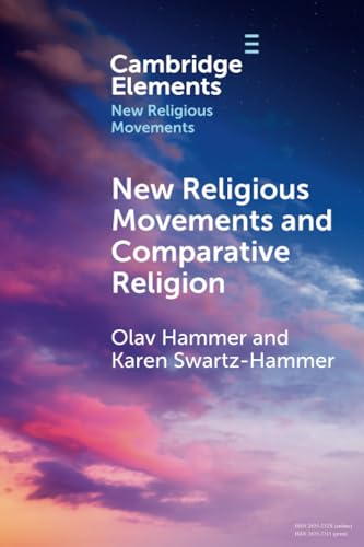 Beispielbild fr New Religious Movements and Comparative Religion (Elements in New Religious Movements) zum Verkauf von Monster Bookshop