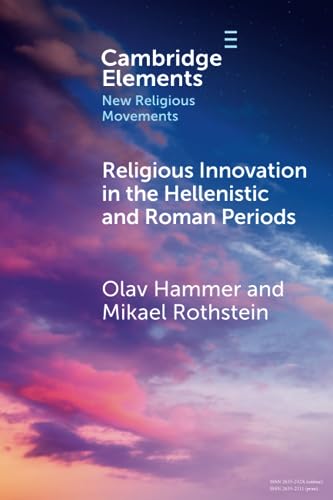 Stock image for Religious Innovation in the Hellenistic and Roman Periods for sale by Revaluation Books