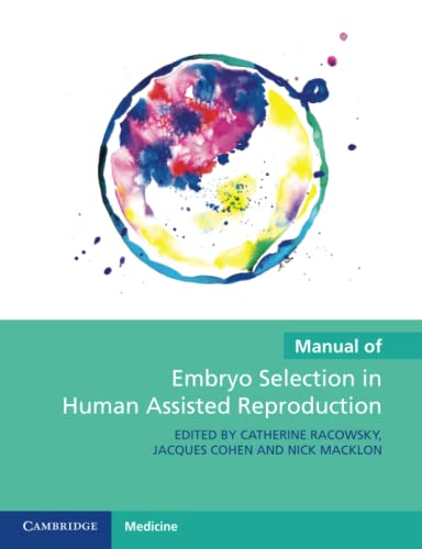 Beispielbild fr Manual of Embryo Selection in Human Assisted Reproduction zum Verkauf von Open Books