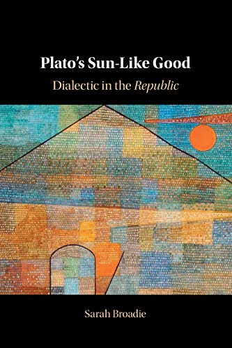 Stock image for Plato's Sun-Like Good for sale by GreatBookPrices