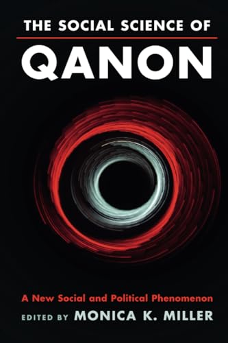 Beispielbild fr The Social Science of QAnon zum Verkauf von Prior Books Ltd