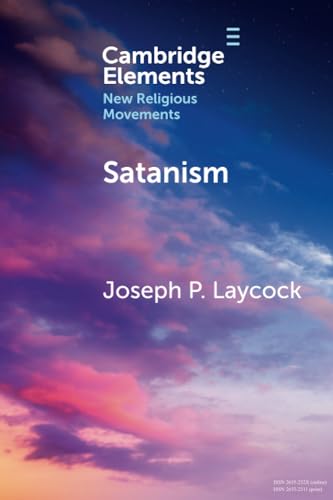 Stock image for Satanism (Elements in New Religious Movements) for sale by GF Books, Inc.