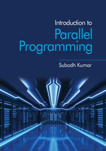 Stock image for Introduction to Parallel Programming for sale by Books Puddle