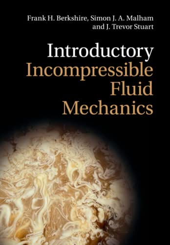 Beispielbild fr Introductory Incompressible Fluid Mechanics zum Verkauf von Blackwell's