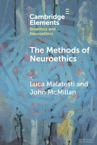 9781009074902: The Methods of Neuroethics