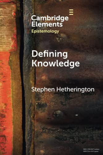 Stock image for Defining Knowledge (Elements in Epistemology) for sale by GF Books, Inc.