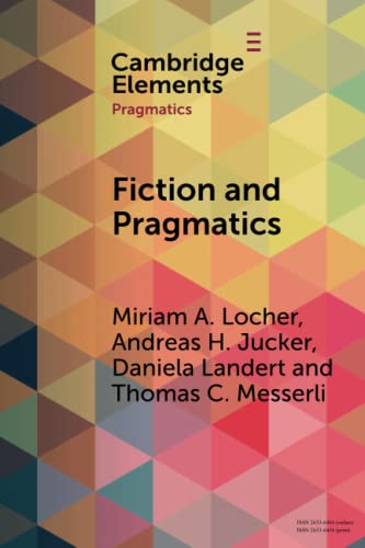 Stock image for Fiction and Pragmatics (Elements in Pragmatics) for sale by Book Deals