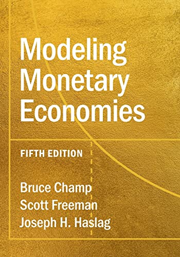 Beispielbild fr Modeling Monetary Economies zum Verkauf von GreatBookPrices