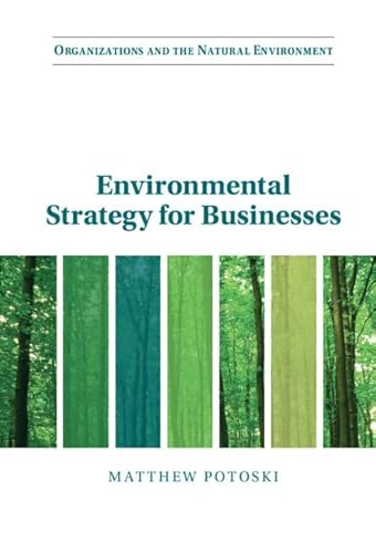 Imagen de archivo de Environmental Strategy for Businesses (Organizations and the Natural Environment) a la venta por Brook Bookstore On Demand