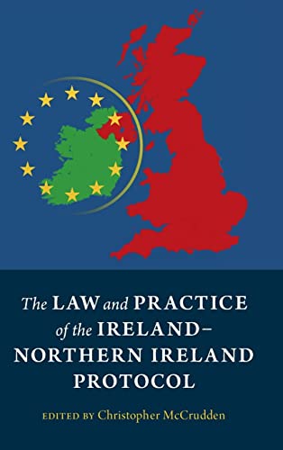 Imagen de archivo de Law and Practice of the Ireland-northern Ireland Protocol a la venta por GreatBookPrices