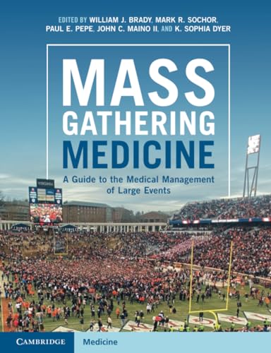 Stock image for Mass Gathering Medicine: A Guide to the Medical Management of Large Events for sale by THE SAINT BOOKSTORE