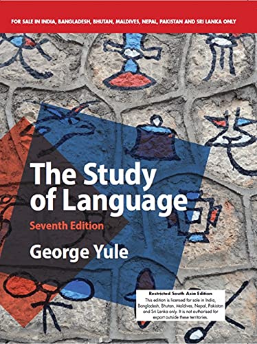 Stock image for The Study of Language, 7th Edition (South Asia Edition) for sale by Books Puddle