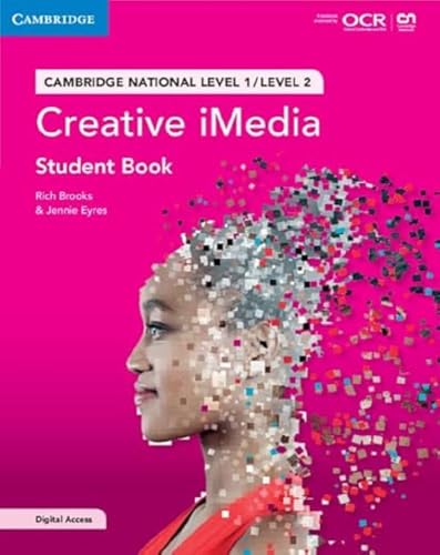 Imagen de archivo de Cambridge National in Creative iMedia Student Book with Digital Access (2 Years): Level 1/Level 2 (Cambridge Nationals) a la venta por AwesomeBooks